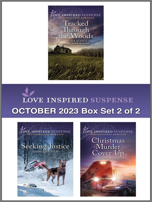 Title details for Love Inspired Suspense October 2023--Box Set 2 of 2 by Laura Scott - Available